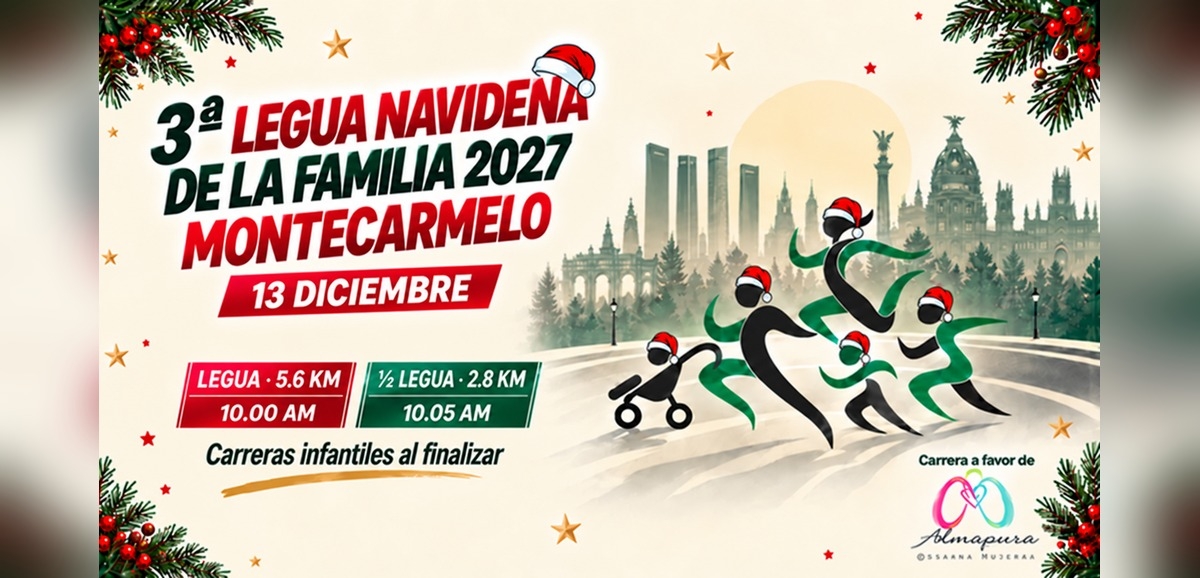 LEGUA NAVIDAD DE LA FAMILIA DE MONTECARMELO 2026